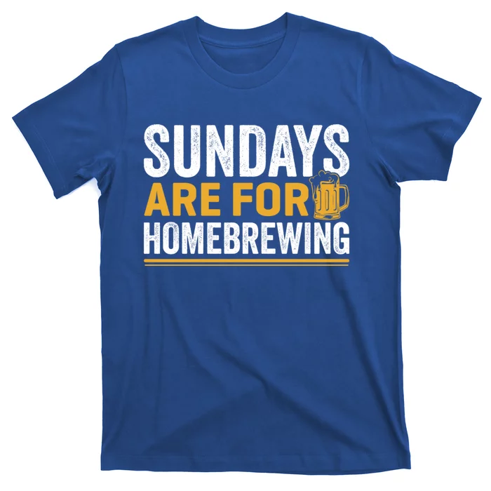 Sundays Are For Homebrewing Beer Brewing Alcohol Er Great Gift T-Shirt