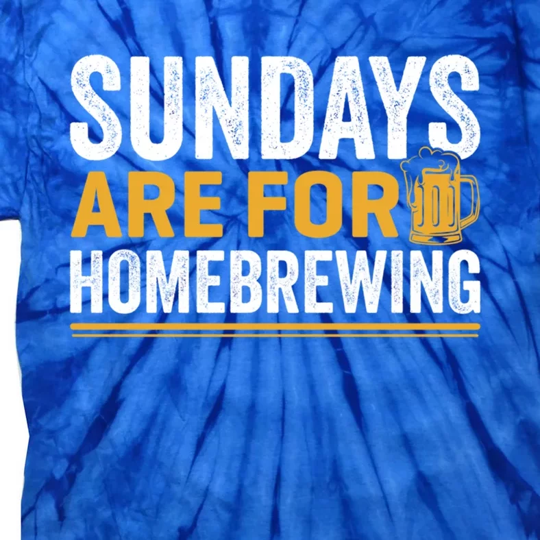 Sundays Are For Homebrewing Beer Brewing Alcohol Er Great Gift Tie-Dye T-Shirt