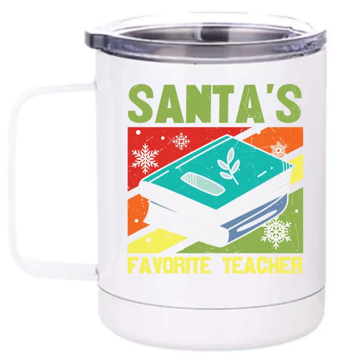 Santas A Favorite Teacher Funny Gift Front & Back 12oz Stainless Steel Tumbler Cup