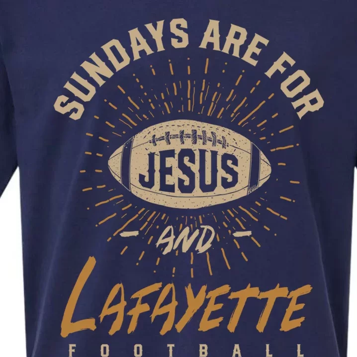 Sundays Are For Jesus And Lafayette Football Louisiana Gift Sueded Cloud Jersey T-Shirt