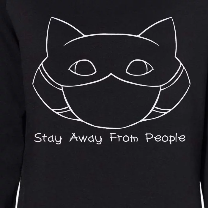 Stay Away From People Womens California Wash Sweatshirt