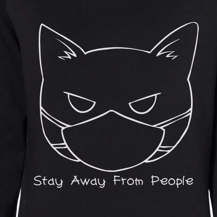 Stay Away From People Womens California Wash Sweatshirt