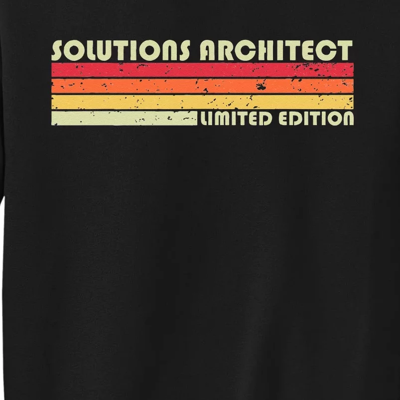 SOLUTIONS ARCHITECT Funny Job Title Birthday Worker Idea Sweatshirt