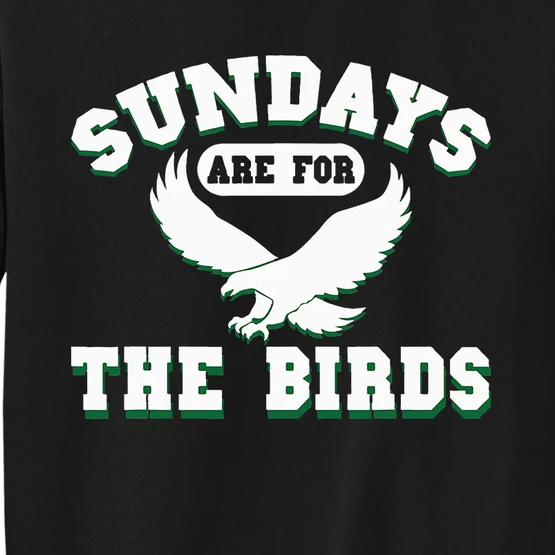 Sundays Are For The Birds Sweatshirt