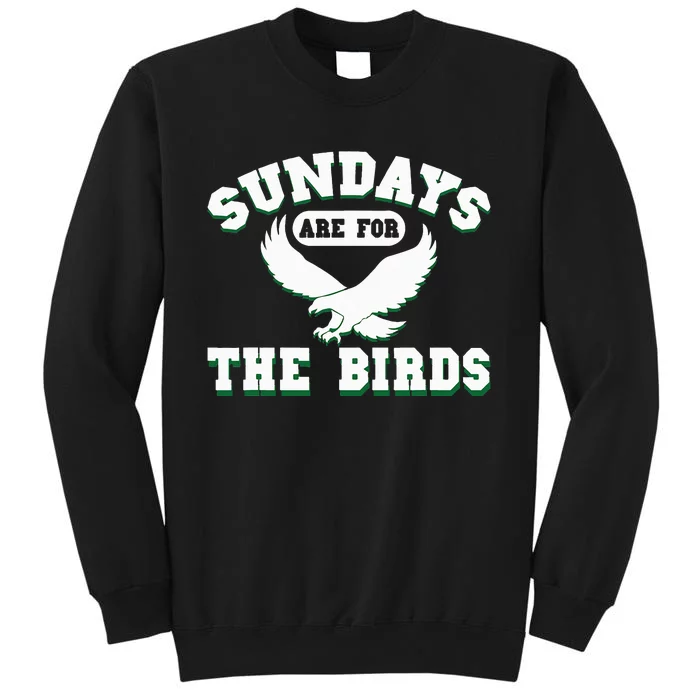 Sundays Are For The Birds Sweatshirt