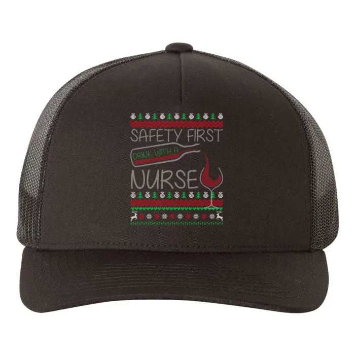 Safety First Drink With A Nurse Ugly Sweater Yupoong Adult 5-Panel Trucker Hat