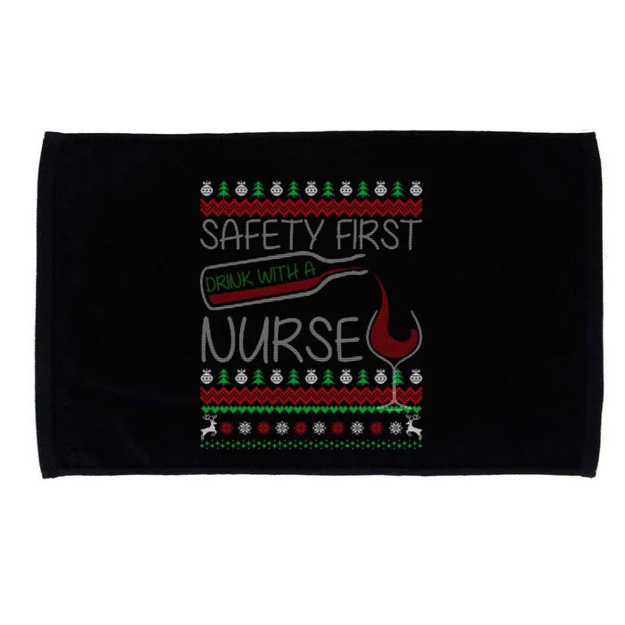 Safety First Drink With A Nurse Ugly Sweater Microfiber Hand Towel