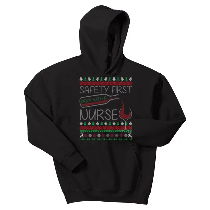 Safety First Drink With A Nurse Ugly Sweater Kids Hoodie