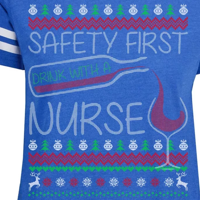 Safety First Drink With A Nurse Ugly Sweater Enza Ladies Jersey Football T-Shirt