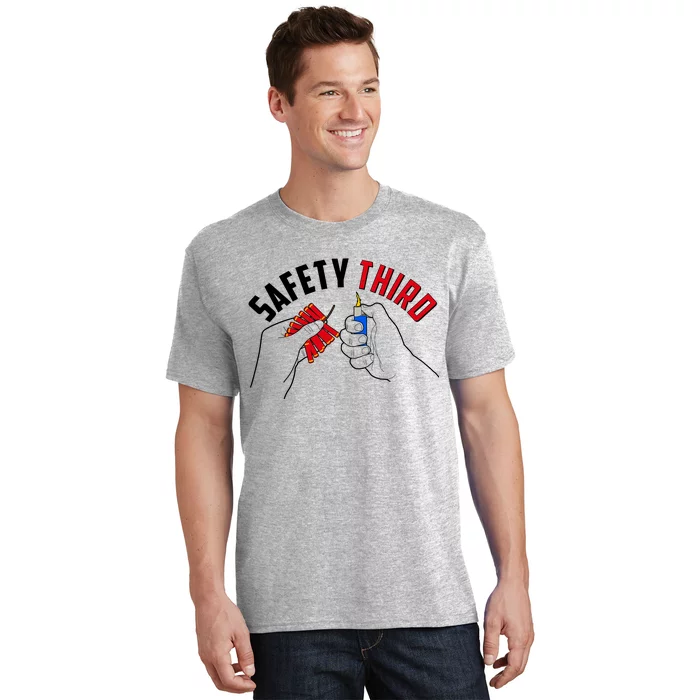 Safety Third Firecrackers Fourth of July T-Shirt