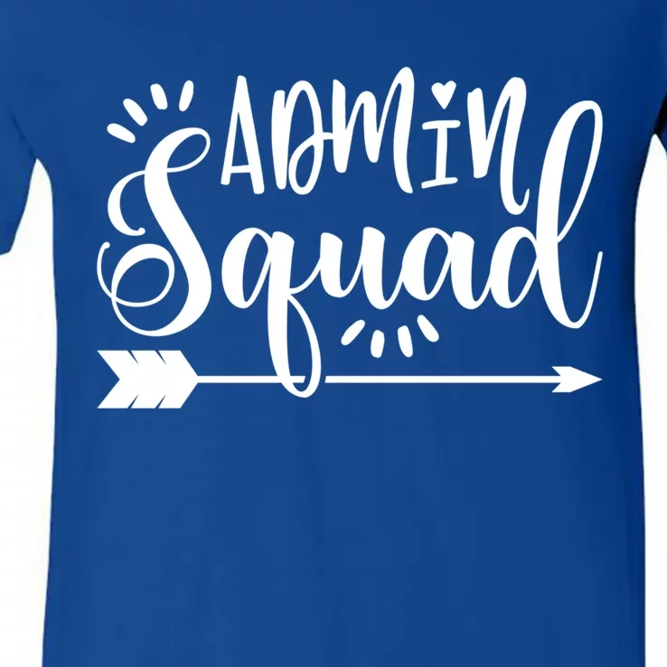 School Admin Gift Admin Squad Gift V-Neck T-Shirt