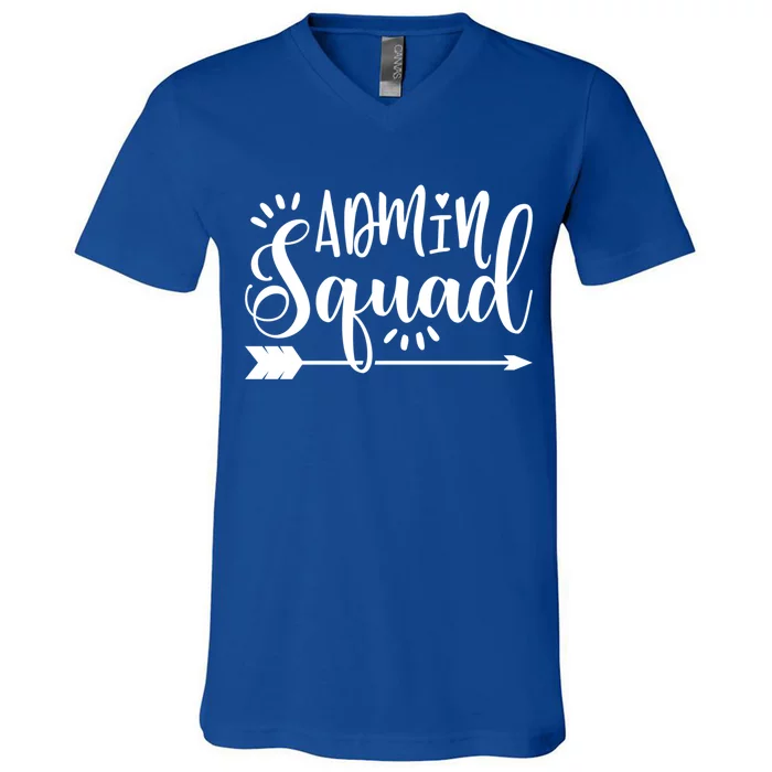 School Admin Gift Admin Squad Gift V-Neck T-Shirt