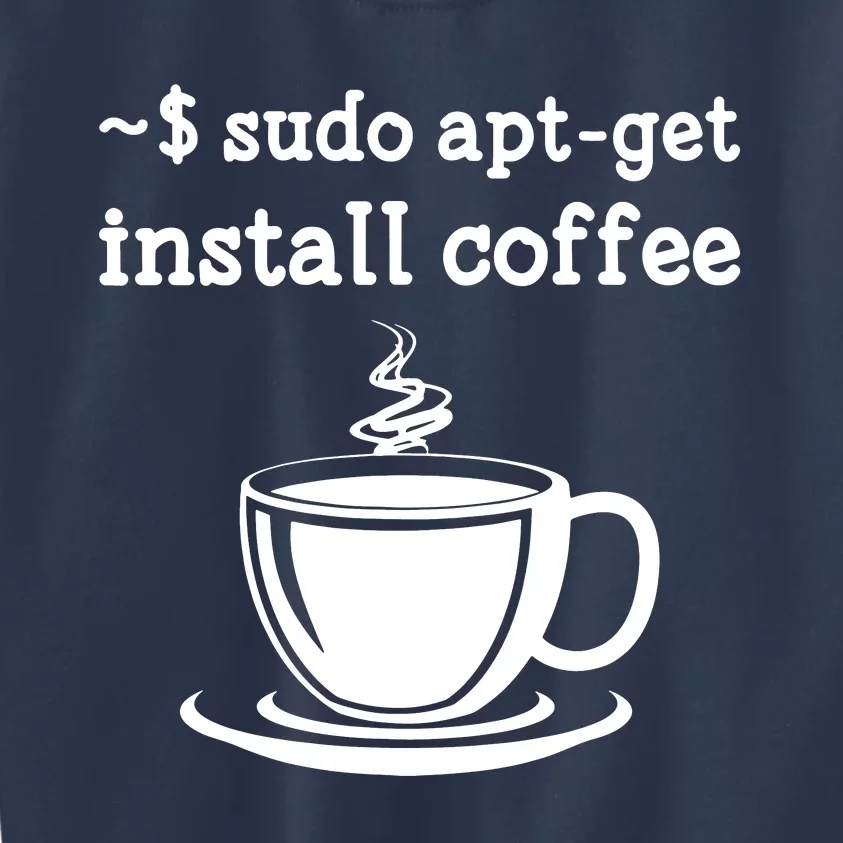 Sudo Apt Get Install Coffee Kids Sweatshirt