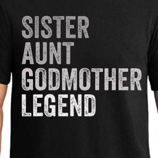 Sister Aunt Godmother Legend Auntie Godparent Proposal Pajama Set