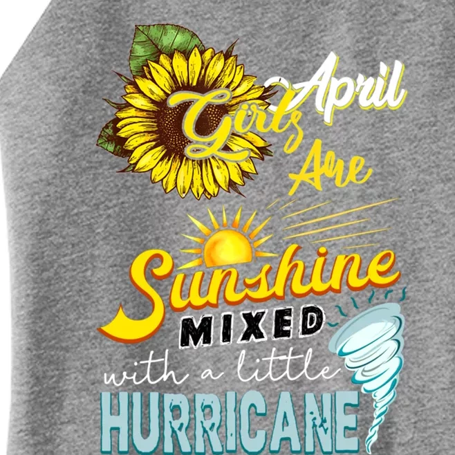 Sunflower April Girl Are Sunshine Mixed With Hurricane Gift Women’s Perfect Tri Rocker Tank