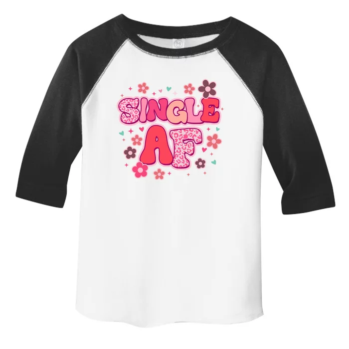 Single Af Great Gift Funny Singles Awareness Day Antigreat Giftvalentines Day Gr Toddler Fine Jersey T-Shirt