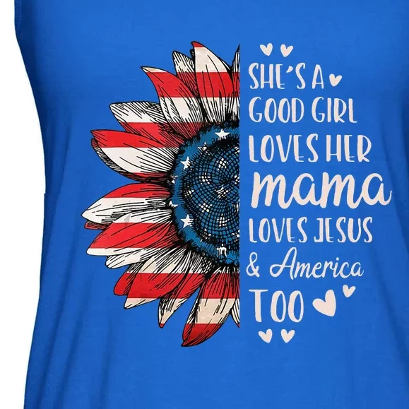 She's A Good Girl Loves Her Mama Jesus America Too Ladies Essential Flowy Tank