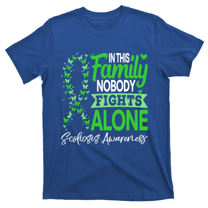 Scoliosis Awareness Green In This Family Nobody Fights Alone Funny Gift T-Shirt