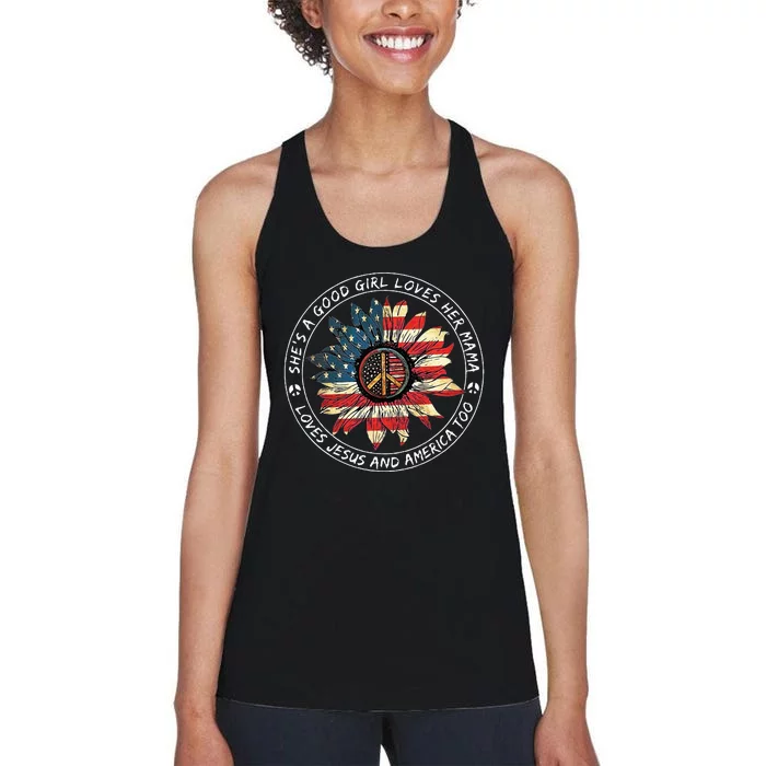 SheS A Good Girl Loves Her Mama Loves Jesus And America Too Women's Racerback Tank