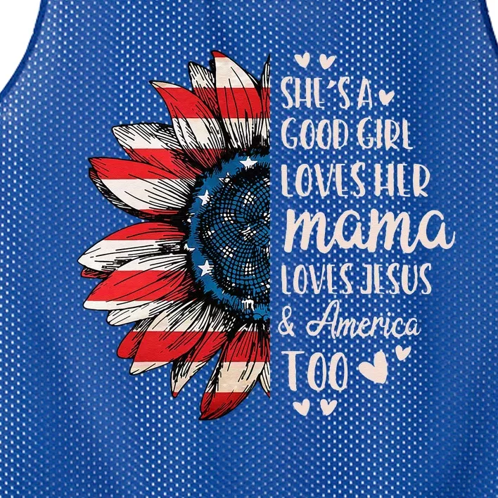 Shes A Good Loves Her Mama Jesus America Too Mesh Reversible Basketball Jersey Tank