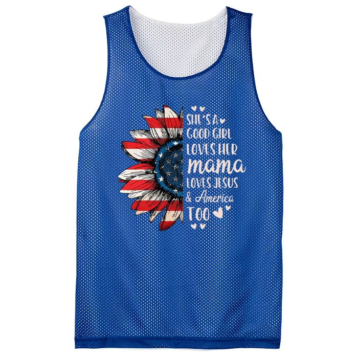 Shes A Good Loves Her Mama Jesus America Too Mesh Reversible Basketball Jersey Tank