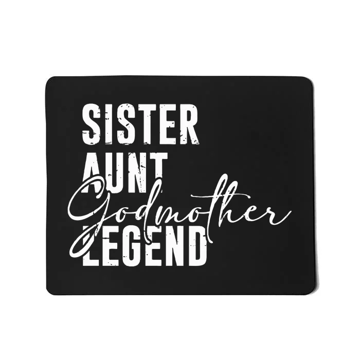 Sister Aunt Godmother Legend Funny Cool Auntie Saying Mousepad