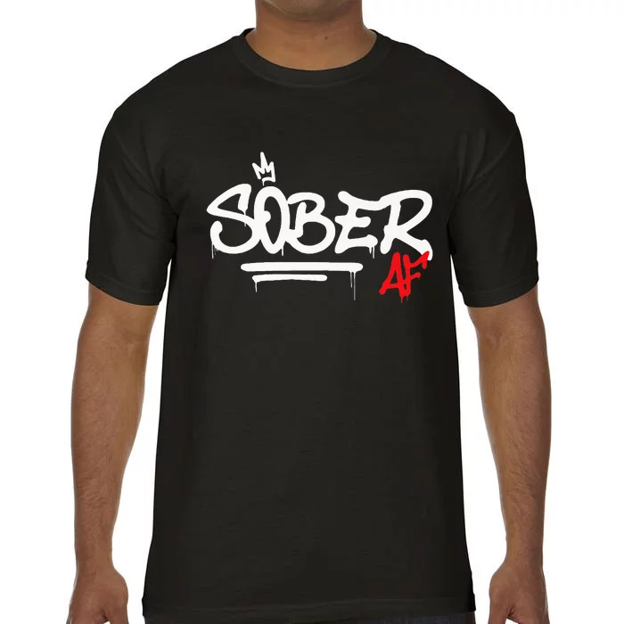 Sober AF Graffiti AA NA Recovery Comfort Colors T-Shirt