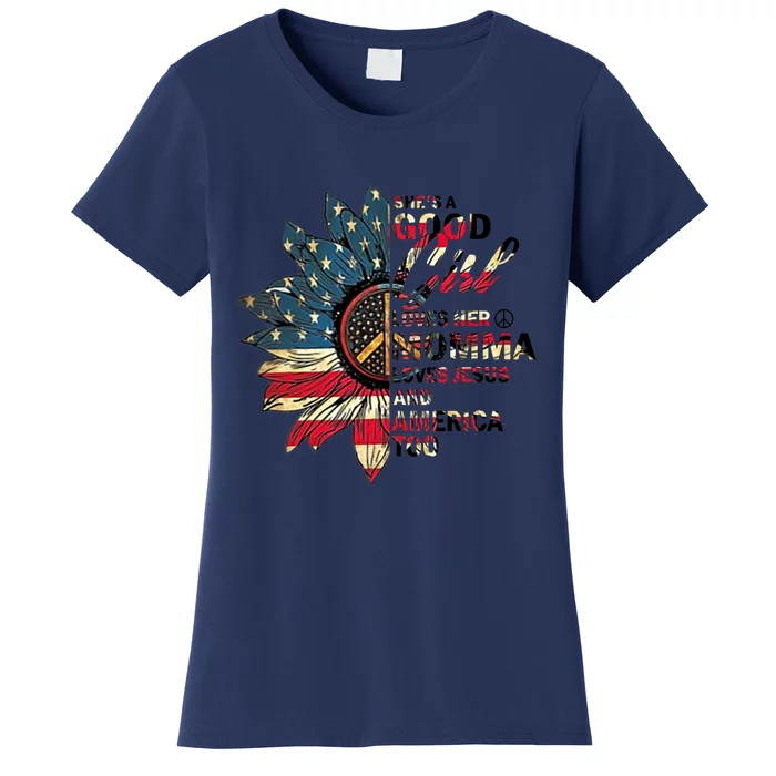 Shes A Good Loves Her Momma Jesus & America Too Women's T-Shirt