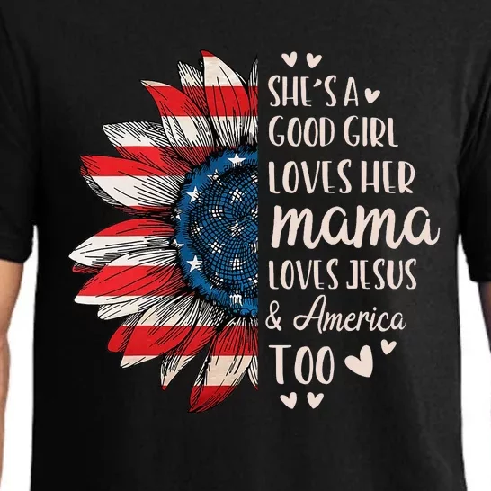 SheS A Good Girl Loves Her Mama Jesus America Pajama Set