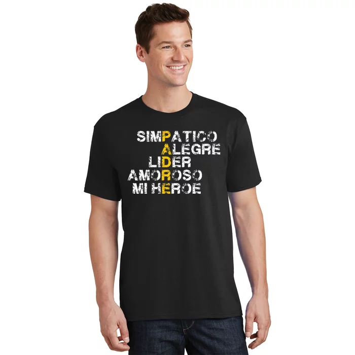 Spanish Acronym Gift For Fathers Day T-Shirt