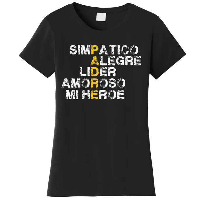 Spanish Acronym Gift For Fathers Day Women's T-Shirt