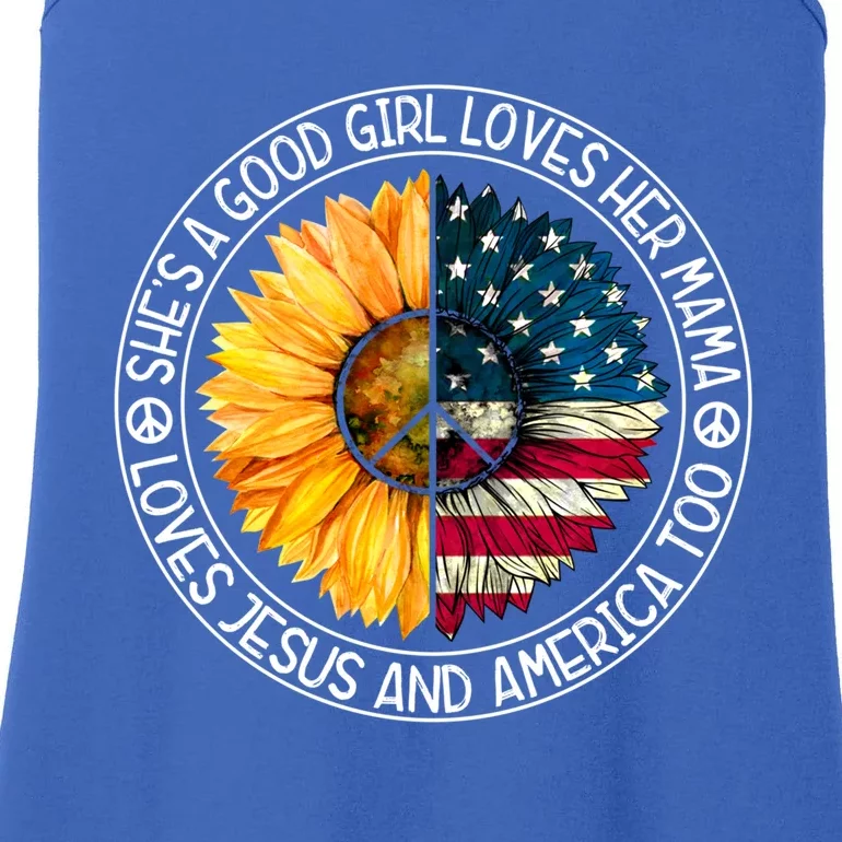 She's A Good Loves Her Mama Jesus And America Sunflower Gift Ladies Essential Tank