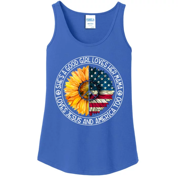 She's A Good Loves Her Mama Jesus And America Sunflower Gift Ladies Essential Tank