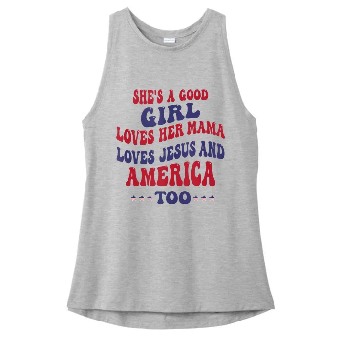 Shes A Good Girl Loves Her Mama Loves Jesus And America Too Ladies Tri-Blend Wicking Tank