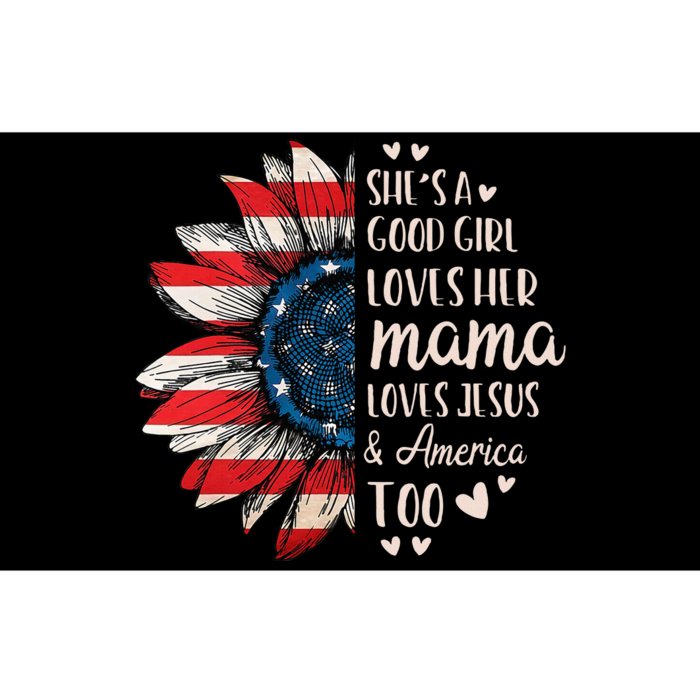 Shes A Good Girl Loves Her Mama Jesus America Bumper Sticker