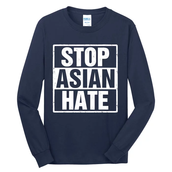 Stop Asian Hate Tall Long Sleeve T-Shirt