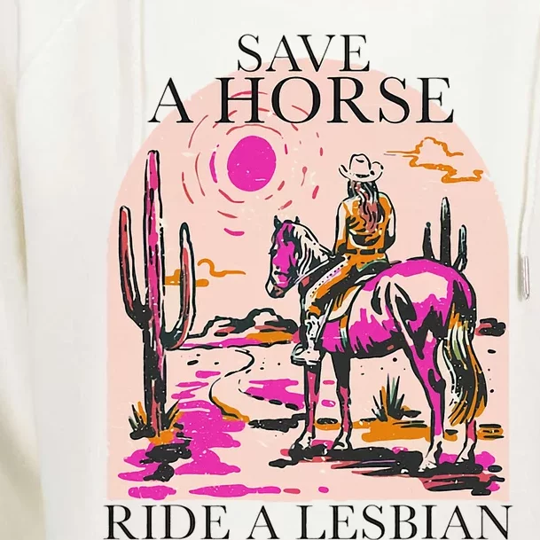 Save A Horse Ride A Lesbian Cowboy Lgbtq Western Retro Womens Funnel Neck Pullover Hood