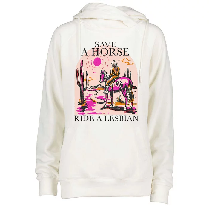 Save A Horse Ride A Lesbian Cowboy Lgbtq Western Retro Womens Funnel Neck Pullover Hood