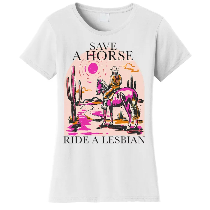 Save A Horse Ride A Lesbian Cowboy Lgbtq Western Retro Women's T-Shirt