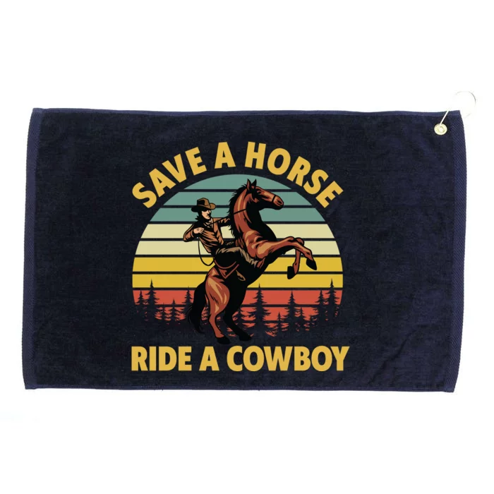 Save A Horse Ride A Cow Western Rodeo Country Lover Gift Grommeted Golf Towel