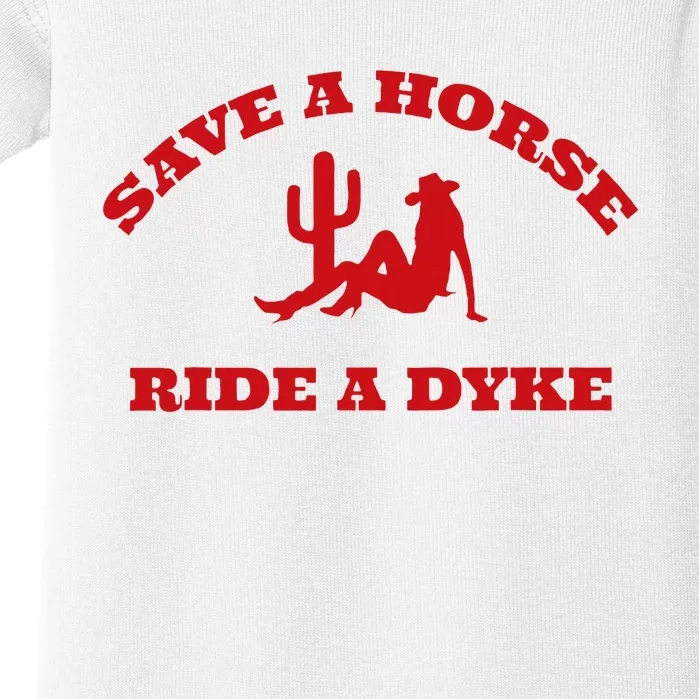 Save A Horse Ride A Dyke Funny Quotes Baby Bodysuit