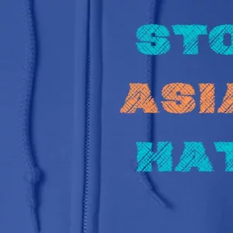 Stop Asian Hate Proud To Be Asian American Cute Gift Full Zip Hoodie