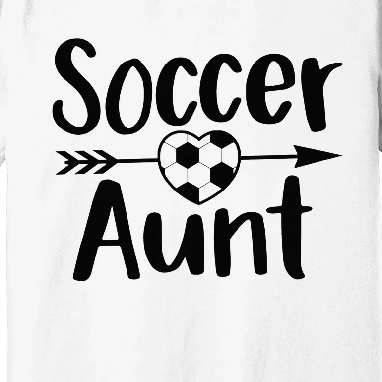 Soccer Aunt Heart Sport Lover Auntie Mother's Day Premium T-Shirt