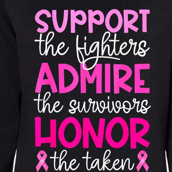 Support Admire Honor Breast Cancer Awareness Gift Womens California Wash Sweatshirt