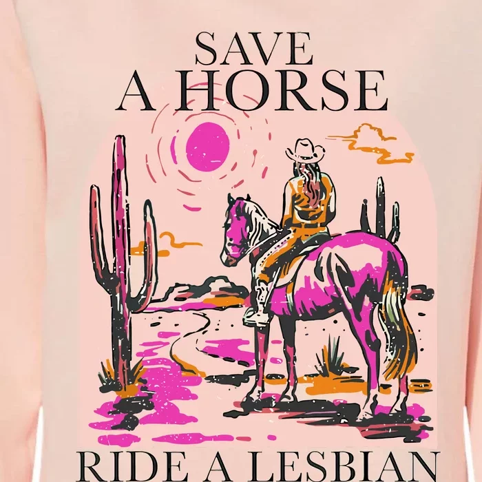 Save A Horse Ride A Lesbian Cowboy Lgbtq Western Retro Womens California Wash Sweatshirt