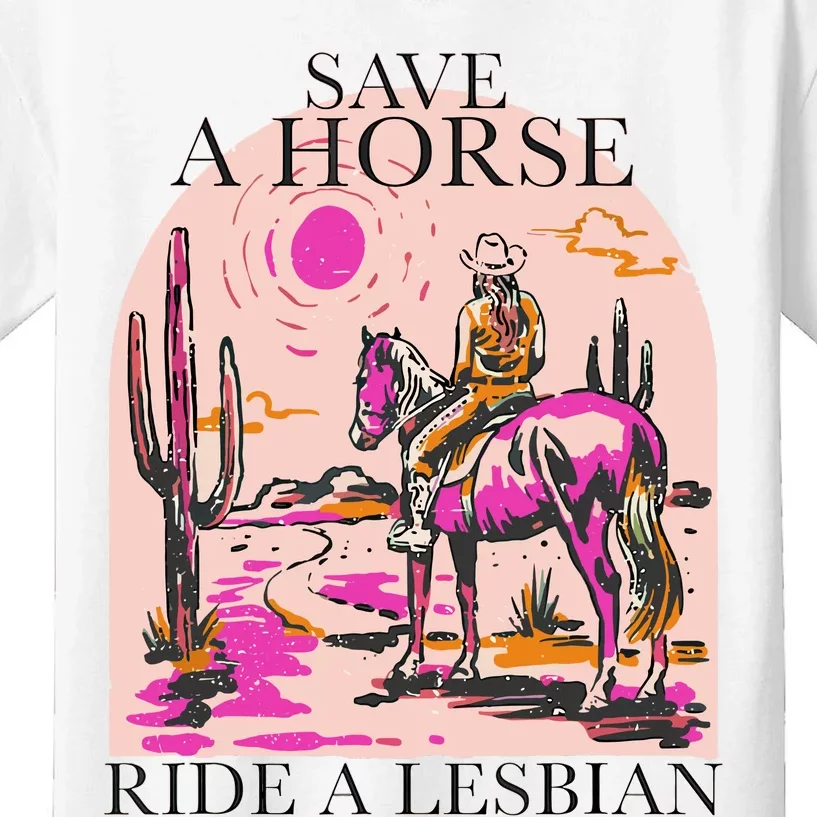 Save A Horse Ride A Lesbian Cowboy Lgbtq Western Retro Kids T-Shirt