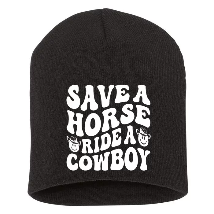 Save A Horse Ride A Cowboy Oversized Western Short Acrylic Beanie