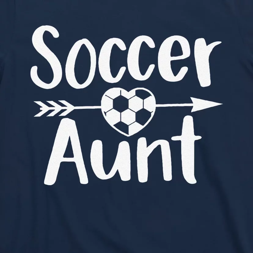 Soccer Aunt Heart Sport Lover Auntie MotherS Day T-Shirt