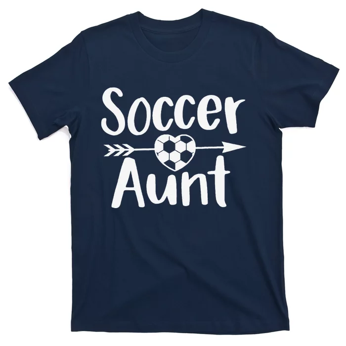 Soccer Aunt Heart Sport Lover Auntie MotherS Day T-Shirt