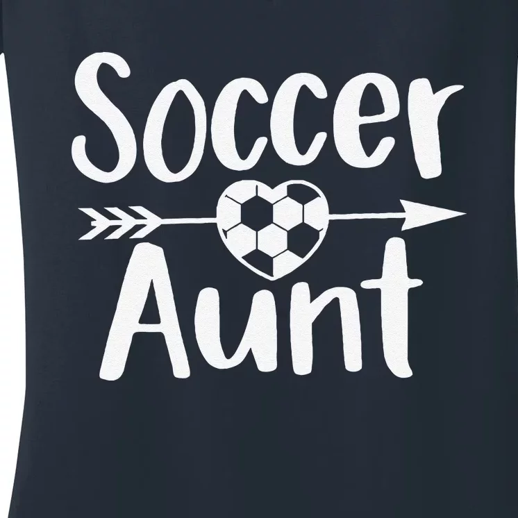 Soccer Aunt Heart Sport Lover Auntie MotherS Day Women's V-Neck T-Shirt